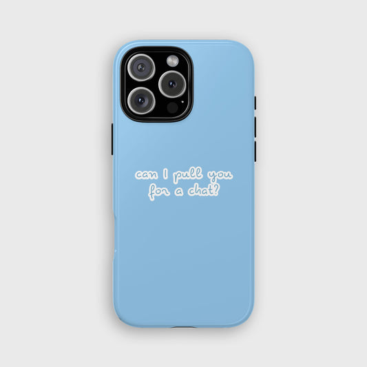 Can I Pull You For A Chat? (Blue) Love Island iPhone Case