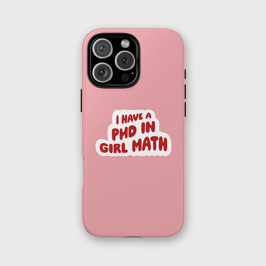 PHD in Girl Math iPhone Case (Pink)