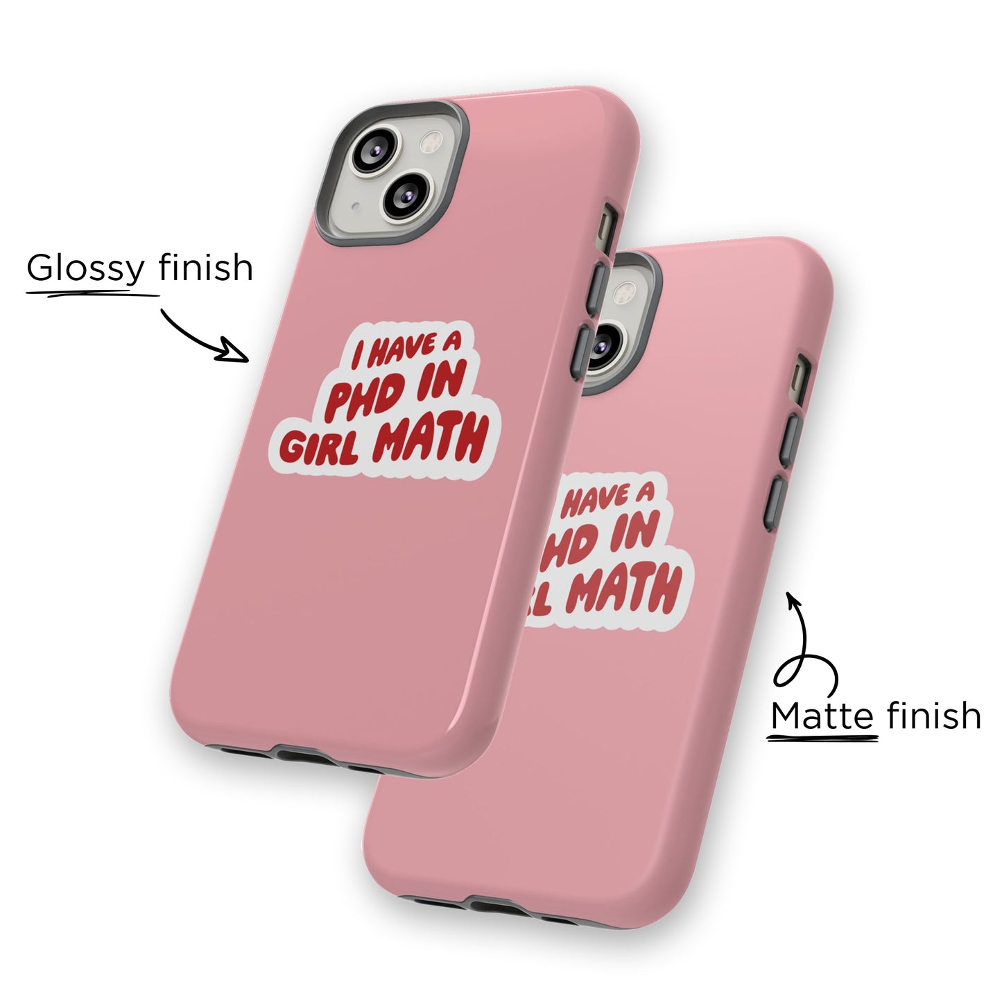 PHD in Girl Math iPhone Case (Pink)