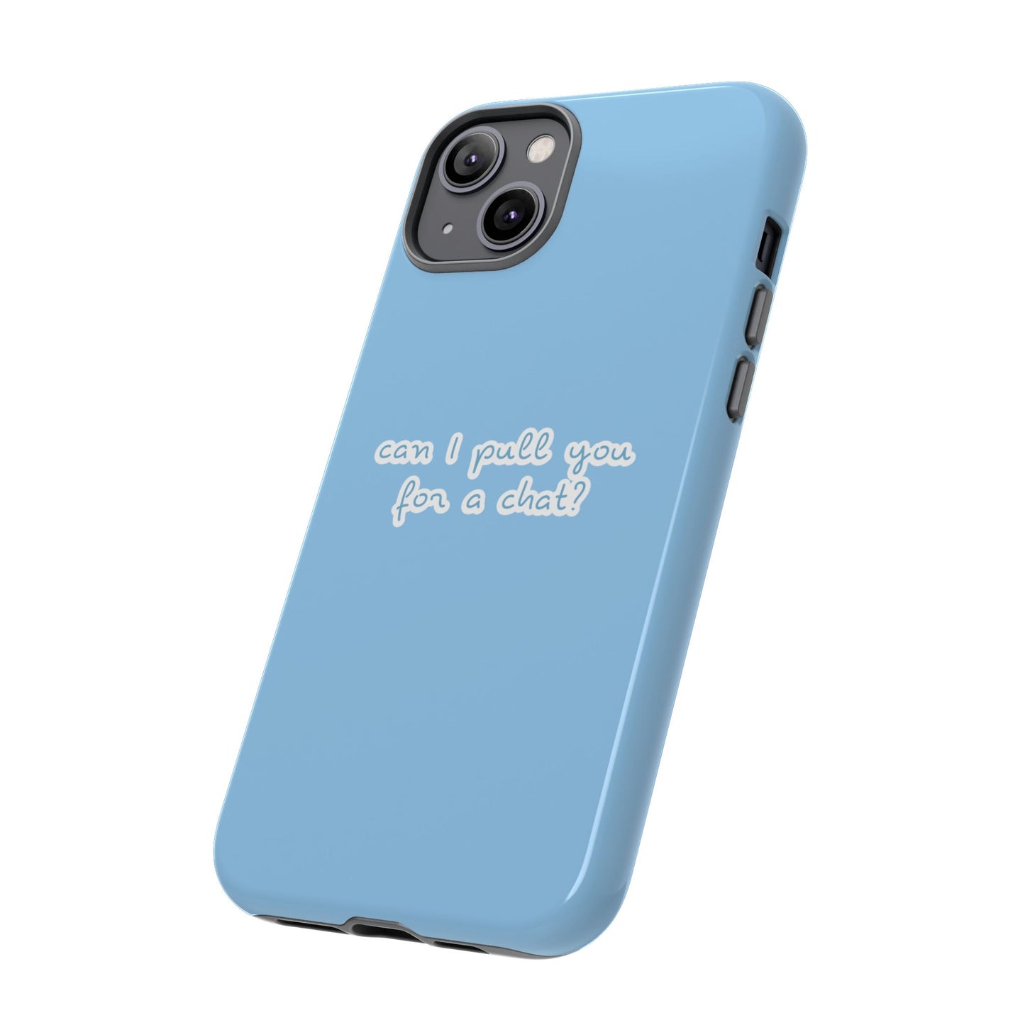 Can I Pull You For A Chat? (Blue) Love Island iPhone Case